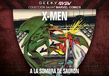 Reseña Colección Salvat Marvel – X-Men: A la sombra de Sauron