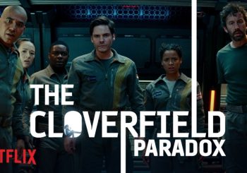 The Cloverfield Paradox estrena tráiler, ¡Y mañana llega a Netflix!