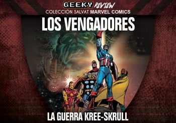 Reseña Colección Salvat Marvel - Avengers: La guerra Kree-Skrull