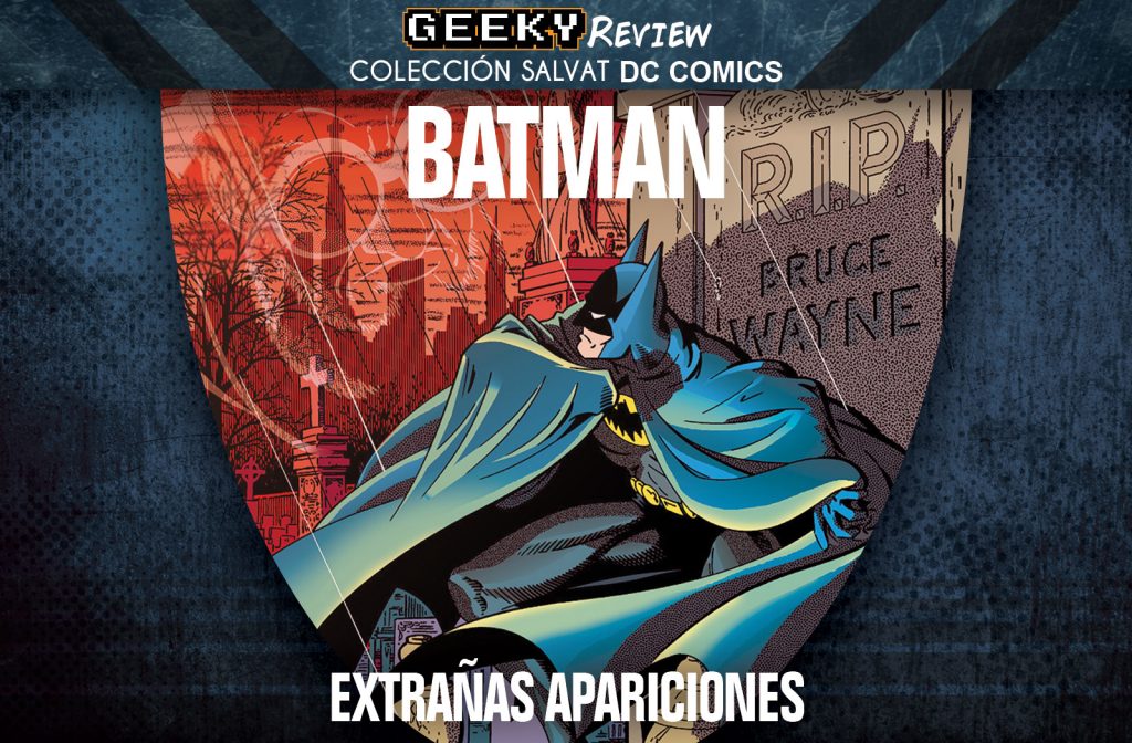 batman extrañas apariciones dc colecciones salvat comic comics coleccion