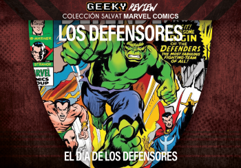 Reseña Colección Salvat Marvel - Los Defensores: El Día de los Defensores