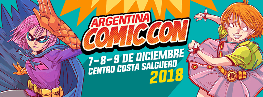 argentina comic con 2018 diciembre